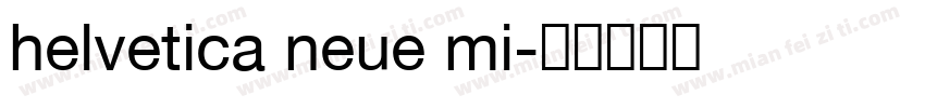 helvetica neue mi字体转换